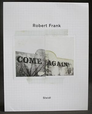 Imagen del vendedor de Robert Frank : Come Again a la venta por Exquisite Corpse Booksellers