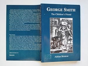 Immagine del venditore per George Smith: the children's friend venduto da Aucott & Thomas