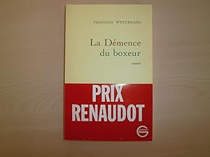Seller image for LA DEMENCE DU BOXEUR for sale by Le temps retrouv