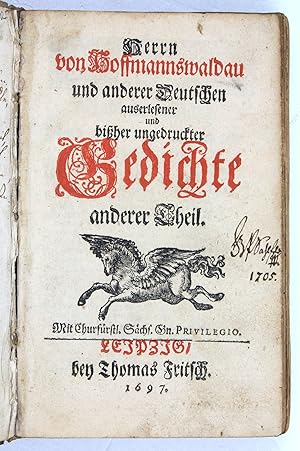 Bild des Verkufers fr Herrn von Hoffmannswaldau und anderer Deutschen auserlesener und biher ungedruckter Gedichte anderer Theil. zum Verkauf von Antiquariat INLIBRIS Gilhofer Nfg. GmbH