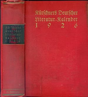 Seller image for Krschners Deutscher Literatur-Kalender auf das Jahr 1926. Unter redaktioneller Leitung von Hans Strobel hrsg. von Gerhard Ldtke. Dreiundvierzigster Jahrgang., for sale by CHARLES BOSSOM