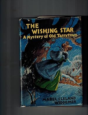 The Wishing Star; A Mystery of Old Tarrytown