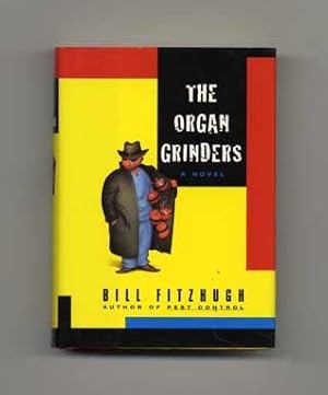 Seller image for The Organ Grinders - 1st Edition/1st Printing for sale by Books Tell You Why  -  ABAA/ILAB