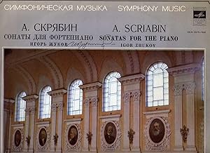 Image du vendeur pour Igor Zhukov [Shukov] performs Scriabin Piano Sonatas Nos. 6, 8, 5, and 10 [MELODIYA LP RECORD] mis en vente par Cameron-Wolfe Booksellers