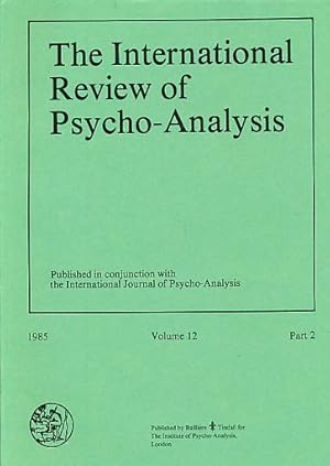 Bild des Verkufers fr The International Review of Psycho-Analysis. 1985, Volume 12, Part 2. The Institute of Psycho-Analysis, London. zum Verkauf von Fundus-Online GbR Borkert Schwarz Zerfa