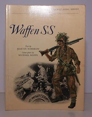Bild des Verkufers fr Men at Arms. Waffen SS. Colour Plates by Michael Roffe. BRIGHT, CLEAN COPY zum Verkauf von Island Books