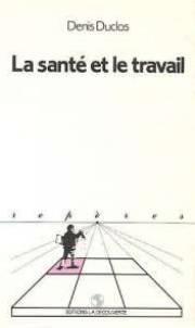 La Sante Et Le Travail