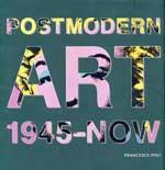 Seller image for Postmodern Art 1945-Now. for sale by Wittenborn Art Books
