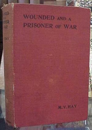 Immagine del venditore per Wounded and a Prisoner of War venduto da Book Gallery // Mike Riley