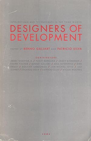 Seller image for Designers of Development: Intellectuals and Technocrats in the Third World (CNWS Publications, 27) for sale by Masalai Press