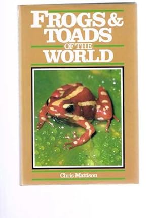 Frogs and Toads of the World