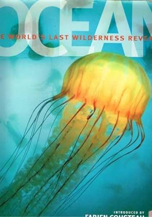 Seller image for Ocean - The World's Last Wilderness Revealed for sale by Berry Books