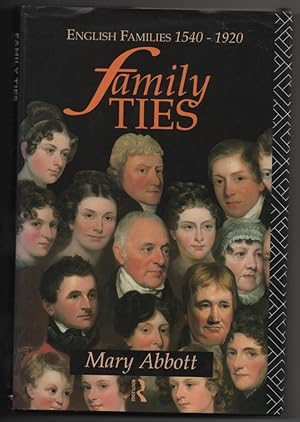 Seller image for Family Ties : English Families, 1540-1920 for sale by Frances Wetherell