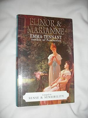 Elinor and Marianne : A Sequel to Sense and Sensibility