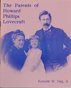 Bild des Verkufers fr The Parents of Howard Phillips Lovecraft zum Verkauf von knew_4_you