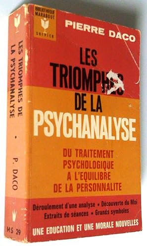 Seller image for Les triomphes de la psychanalyse, du traitement psychologique  l'quilibre de la personnalit for sale by Claudine Bouvier