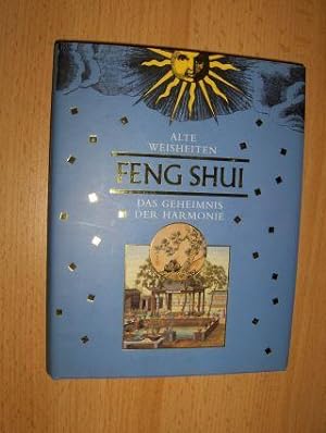 Seller image for FENG SHUI *. DAS GEHEIMNIS DER HARMONIE. for sale by Antiquariat am Ungererbad-Wilfrid Robin