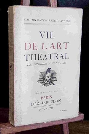 Image du vendeur pour VIE DE L'ART THEATRAL DES ORIGINES A NOS JOURS mis en vente par Livres 113