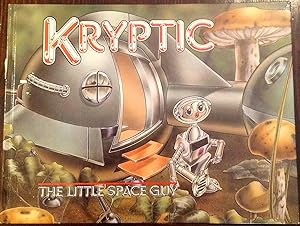 Seller image for Kryptic: The Little Space Guy for sale by The Poet's Pulpit