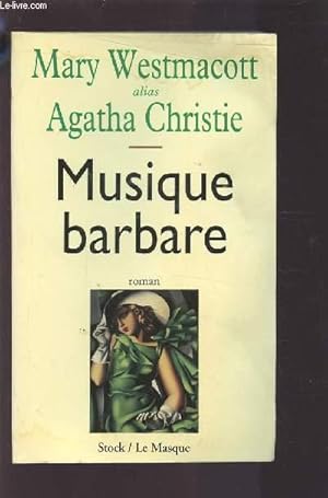 Image du vendeur pour MUSIQUE BARBARE. mis en vente par Le-Livre