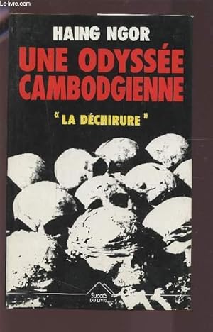 Immagine del venditore per UNE ODYSSEE CAMBODGIENNE - LA DECHIRURE. venduto da Le-Livre