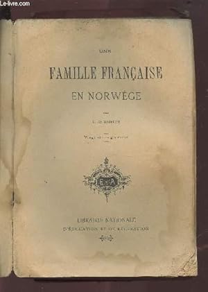 Seller image for UNE FAMILLE FRANCAISE EN NORWEGE. for sale by Le-Livre