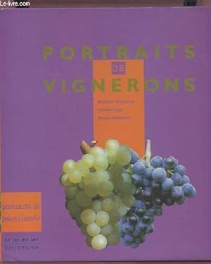 Seller image for PORTRAITS DE VIGNERONS. for sale by Le-Livre