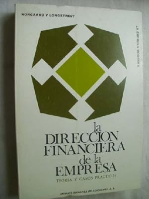 LA DIRECCIÓN FINANCIERA DE LAS EMPRESAS teoría y casos prácticos