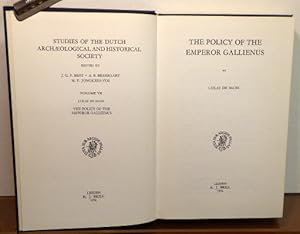 Seller image for THE POLICY OF THE EMPEROR GALLIENUS [Studies of the Dutch Archaeological and Historical Society, Vol. VII] for sale by RON RAMSWICK BOOKS, IOBA