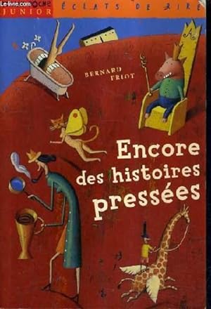 Bild des Verkufers fr ENCORE DES HISTOIRES PRESSEES. zum Verkauf von Le-Livre