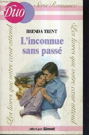 Bild des Verkufers fr L''INCONNUE SANS PASSE. zum Verkauf von Le-Livre