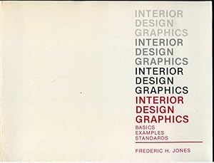 Immagine del venditore per Interior Design Graphics: Basics, Examples, Standards venduto da Zoar Books & Gallery