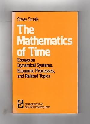 Immagine del venditore per The Mathematics of Time: Essays on Dynamical Systems, Economic Processes, and Related Topics venduto da Singularity Rare & Fine