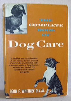Imagen del vendedor de THE COMPLETE BOOK OF DOG CARE a la venta por B A Downie Dog Books