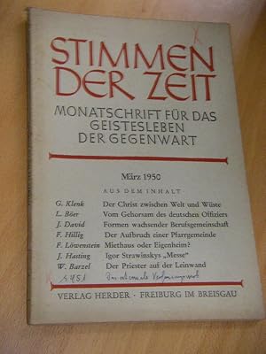 Seller image for Stimmen der Zeit. Monatsschrift fr das Geistesleben der Gegenwart. Band 145, Jahrgang 75, Heft 6, Mrz 1950 for sale by Versandantiquariat Rainer Kocherscheidt