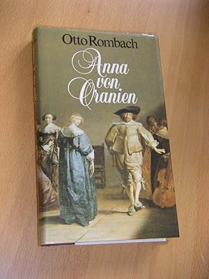 Anna von Oranien. Roman