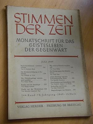 Imagen del vendedor de Stimmen der Zeit. Monatsschrift fr das Geistesleben der Gegenwart. Band 144, Jahrgang 74, Heft 10, Juli 1949 a la venta por Versandantiquariat Rainer Kocherscheidt