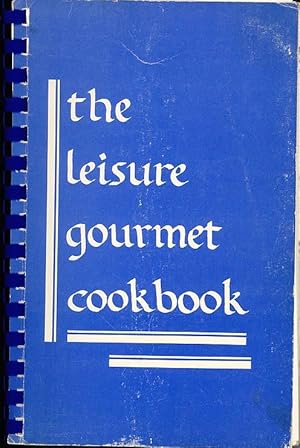 Seller image for Leisure Gourmet Cookbook for sale by Schroeder's Book Haven