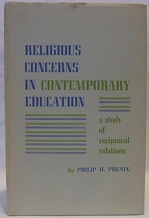 Seller image for Religious Concerns in Contemporary Education: A Study of Reciprocal Relations for sale by MLC Books