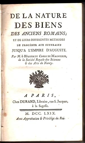 Imagen del vendedor de De la nature des biens des anciens Romains ; et de leurs differentes methodes de procder aux suffrages jusqu' l'Empire d'Auguste. a la venta por ArturusRex