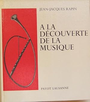 Imagen del vendedor de A La Decouverte De La Musique a la venta por Domifasol