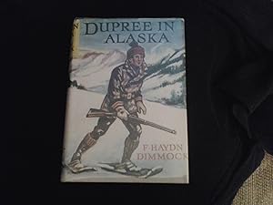 Seller image for Dupree in Alaska for sale by Corliss Books