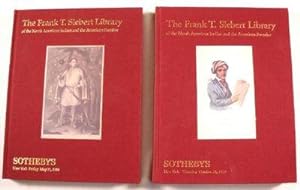 The Frank T. Siebert Library of the North American Indian and the American Frontier. Parts I and ...