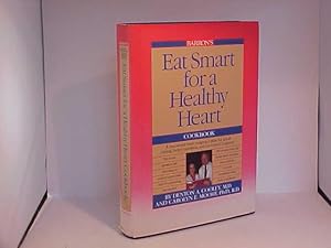 Immagine del venditore per Eat Smart for a Healthy Heart Cookbook venduto da Gene The Book Peddler