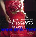 Bild des Verkufers fr Flowers in Love 3 zum Verkauf von BOOKSELLER  -  ERIK TONEN  BOOKS