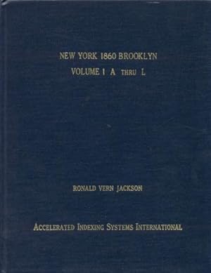 Bild des Verkufers fr New York 1860 Brooklyn: Kings and Queens Counties (Volume 1: A Thru L) zum Verkauf von Bookmarc's