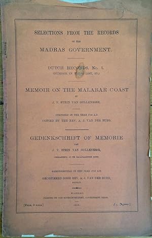 Seller image for Memoir on the Malabar coast by J.V. Stein Van Gollenesse, copied by A. J. van Der Burg (Selections From The Records of the Madras Government, Dutch Records No.1) for sale by Arthur Probsthain