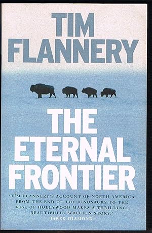 Seller image for The Eternal Frontier: An Ecological History of North America and its Peoples for sale by Fine Print Books (ABA)