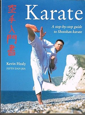 Karate: A Step-by-Step Guide to Shotokan Karate