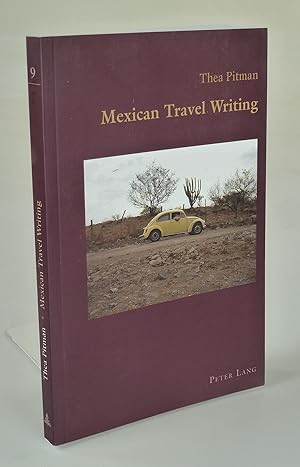 Seller image for Mexican Travel Writing. for sale by Antiquariat Dorner